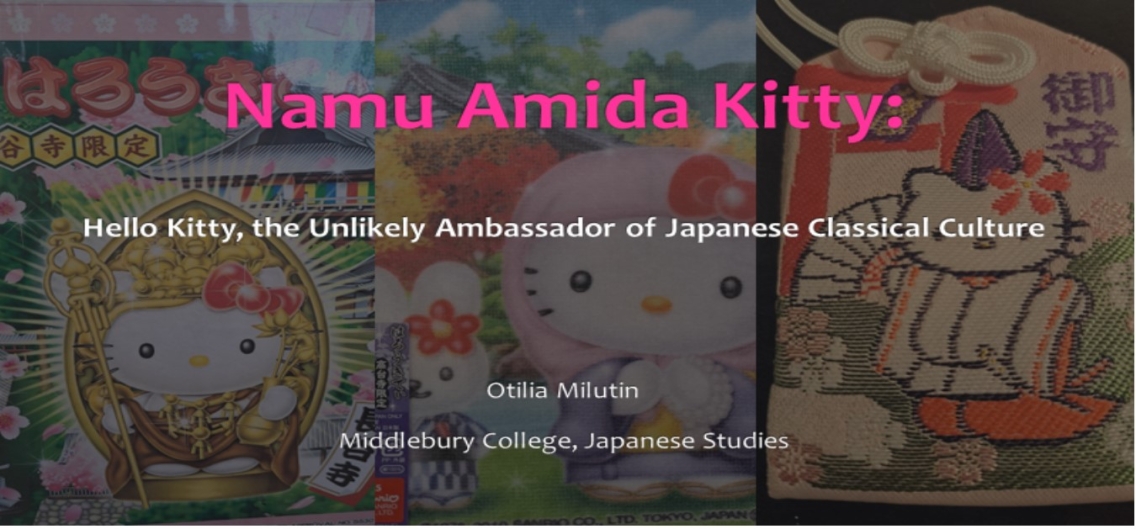 Namu Amida Kitty: Hello Kitty, the Unlikely Ambassador of Japanese Classical Culture