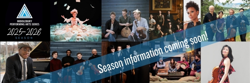 Composite image of various musicians, theatre artist, and more with a banner reading Season Information coming soon