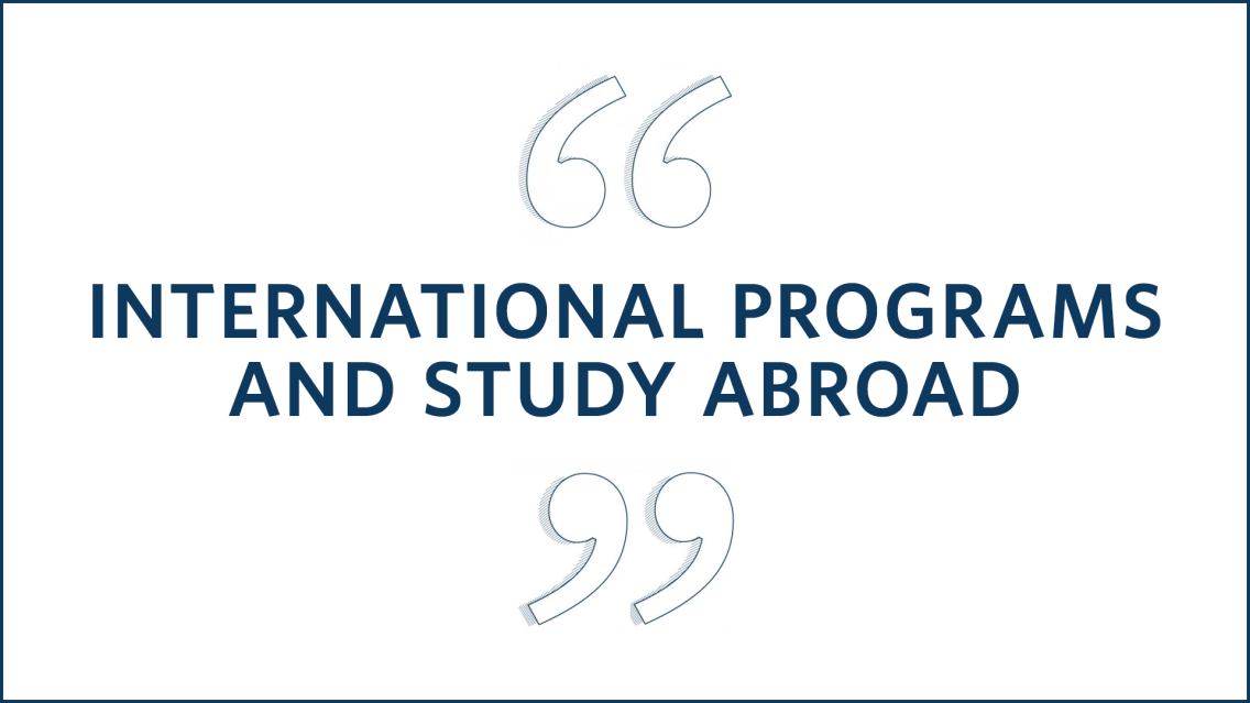 International Programs and Study Abroad with quotes
