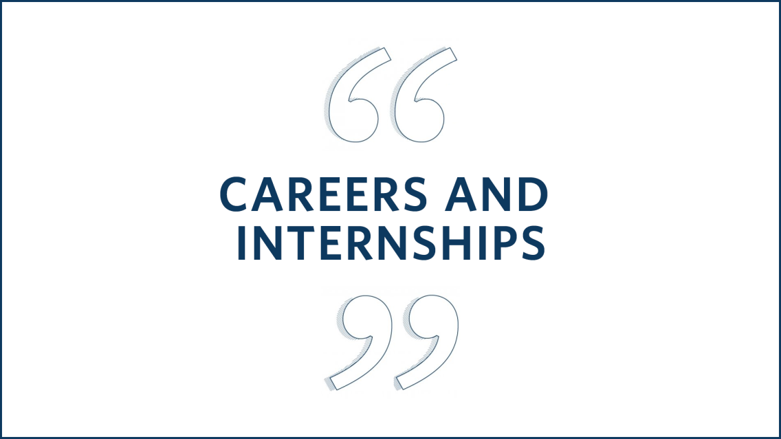 Text that says Careers and Internships