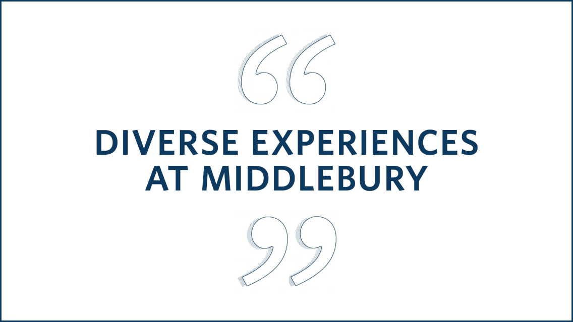 Text that says Diverse Experiences at Middlebury.