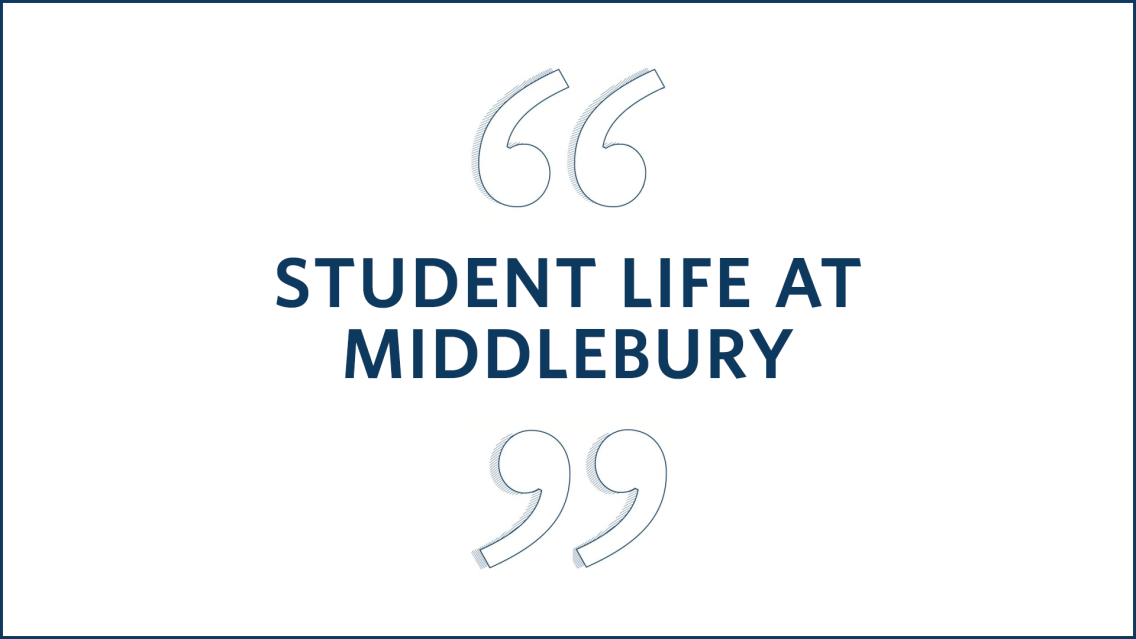 Student Life at Middlebury