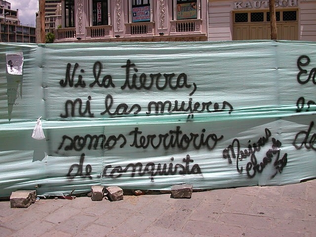 Graffiti by Mujeres Creando, a feminist-lesbian-anarchist-Indianist collective from La Paz, Bolivia.