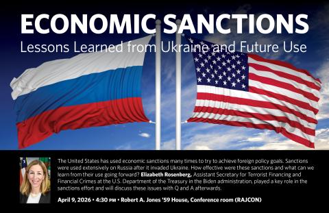 Event poster: Economic Santions, Lessons Learned from Ukraine and Future Use
April 9, 2026 at 4:30pm in RAJ CON