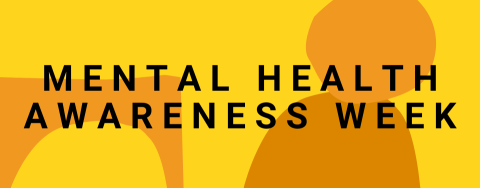 Yellow and orange abstract shape background with black text in the foreground that reads "Mental Health Awareness Week"