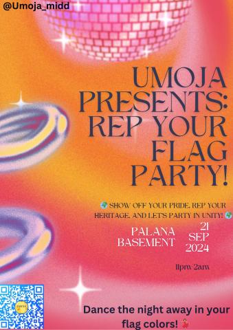 UMOJA PRESENTS: REP YOUR FLAG PARTY.
SHOW OFF YOUR PRIDE, REP YOUR HERITAGE AND LETS PARTY IN UNITY!!!