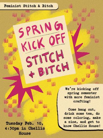 A yellow poster advertising an event called Spring Kick Off Stitch & Bitch