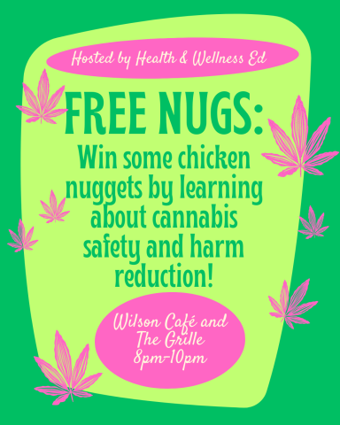 Win some chicken nuggets by learning about cannabis safety and harm reduction