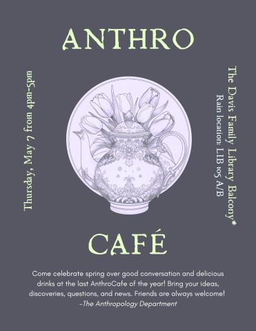 A poster for the AnthroCafe with a drawing of a teapot with flowers growing out of it