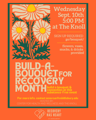 orange and green background with flowers, with text reading build a bouquet for recovery month on wednesday september 10 at 5pm at the knoll, flowers vases drinks snacks provided