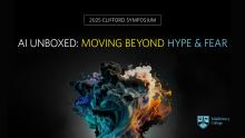 Colorful explosion on black background. Text: 2025 Clifford Symposium: AI Unboxed: Moving Beyond Hype & Fear