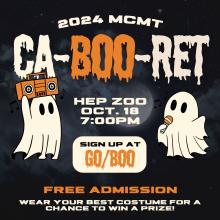 2024 MCMT Ca-BOO-ret! Hepburn Zoo, October 18th, 7:00pm. Sign up at go/boo/