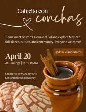 Flyer advertising Cafecito con conchas event on April 20th at the AFC Lounge, 10-11:30am.