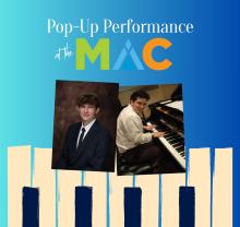 text reading Pop-up Performance at the MAC