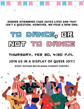 A Poster depicting dancers and the words "To Dance, or not to Dance" in the colors of the trans flag.