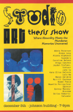 Yellow background, whimsical text composed of figures and objects spelling out Studio Art thesis show. Where Absurdity Meets the Mundane: Memories Uncovered. Images of student works, cyanotype photo images and list of 16 student names.