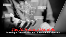 A hand underneath the globe with AI artwork and the title: The AI Atomic Gamble: Powering AI's Revolution with a Nuclear Renaissance.