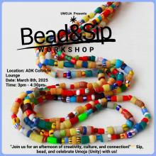 Bead & sip workshop with Umoja, the opportunity to express your creativity with making beautiful beading designs and enjoying a tasty array of drinks on the side !!