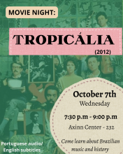 Movie Night: Tropicália (2012) — A screening of the Brazilian documentary exploring Tropicália, Brazilian music, and its cultural history during the military dictatorship. Portuguese audio with English subtitles.