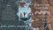 Ocean background with a picture of a girl on a dock in a yoga pose advertising Yoga Flow on Mondays starting in February.