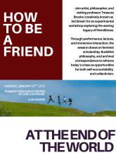 A poster for an event titled How To Be A Friend At The End Of The World with a picture of kids running in a field.