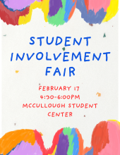 Colorful border around text reading "Student Involvement Fair, February 17, 4:30-6pm, McCullough Student Center."