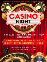 Poster for “Casino Night at the Grille” featuring casino-themed graphics. Event includes card games, pool, bingo, air hockey, Switch competition, food, and merchandise. Friday, March 13, 4–6 pm at The Grille, first floor.