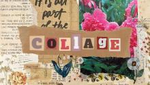 An image with a collaged background with cut paper pieces in the center that read "collage".
