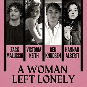 Flyer for 'A Woman Left Lonely' 
