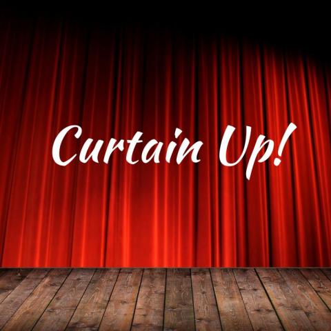 Red theatre curtain with the words "Curtain Up!" in white letters