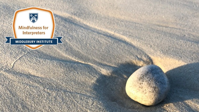 Mindfulness for Interpreters