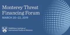 Monterey Threat Financing Forum