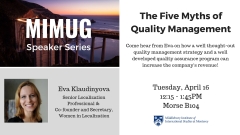 MIMUG - The Five Myths of Quality Management