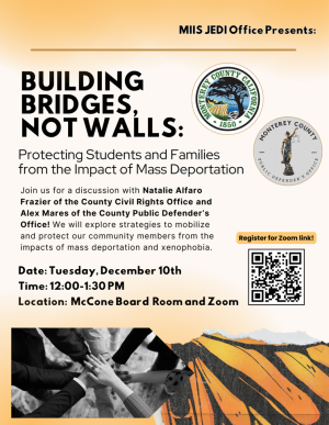 Discussion in McCone board Room from 12-1:30pm on Tuesday, December 10th on how to protect students and families from the impact of mass deportation. 