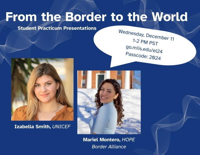 Student Practicum Presentations: From the Border to the World ...