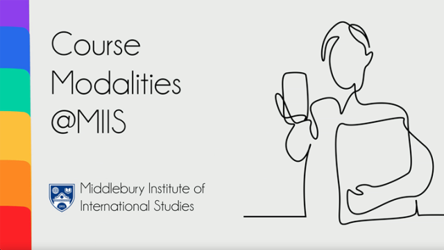 Course Instruction Modes Middlebury Institute of International