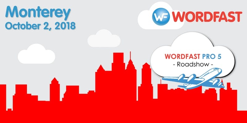 Wordfast Pro 5 Roadshow