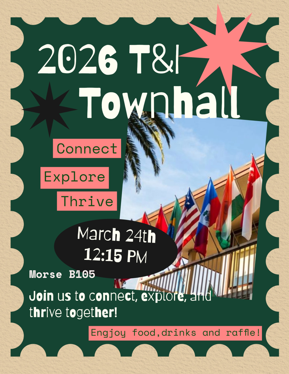 We are excited to invite all first- and second-year T&I students across all language pairs to our upcoming T&I Townhall Meeting! Under the theme “Connect, Explore, Thrive,” this event is designed to help you build meaningful connections, discover new opportunities, and develop habits that support your growth and well-being.
Date & Time: Tuesday, March 24th at 12:15 PM
Location: Morse B105
Don’t miss this chance to meet your peers, explore new paths, and thrive together!