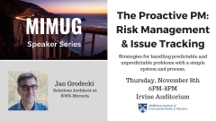 MIMUG - The Proactive PM: Risk Management & Issue Tracking