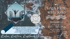Ocean background with a picture of a girl on a dock in a yoga pose advertising Yoga Flow on Mondays starting in February.