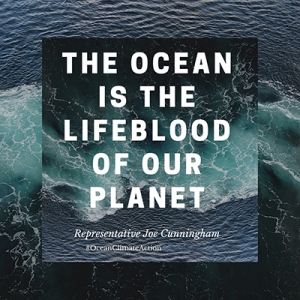 Quote from Rep. Joe Cunningham, "The Ocean is the Lifeblood of our Planet" against an ocean wave