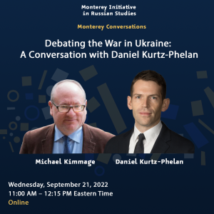 Monterey Conversations "Debating the War in Ukraine"