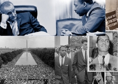 Montage of images including LBJ and MLK; flag outside NAACP New York office that reads, "A man was lynched yesterday"; Malcolm X; George Wallace at the door of a school; James Meredith at Ole Miss; March on Washington