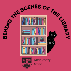 image of bookshelf with two black cats peeking out from behind and Middlebury Libraries logo