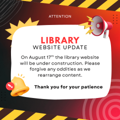 Announcement image with megaphone and bell, declaring library website will change starting Aug 15th