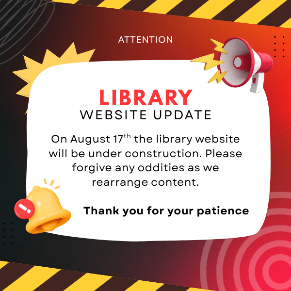 Announcement image with megaphone and bell, declaring library website will change starting Aug 15th