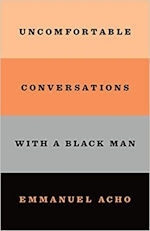 Book cover art for "Uncomfortable Conversations with a Black Man"