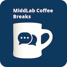 Coffee mug with conversation bubbles on it beneath the text MiddLab Coffee Breaks