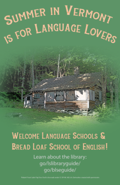 Image of Robert Frost cabin with message, "Summer in Vermont is for Language Lovers"