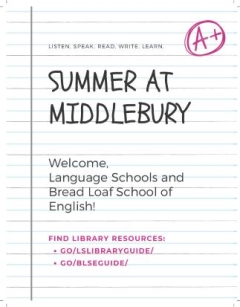 Summer at Middlebury: welcome Language Schools and Bread Loaf School of English